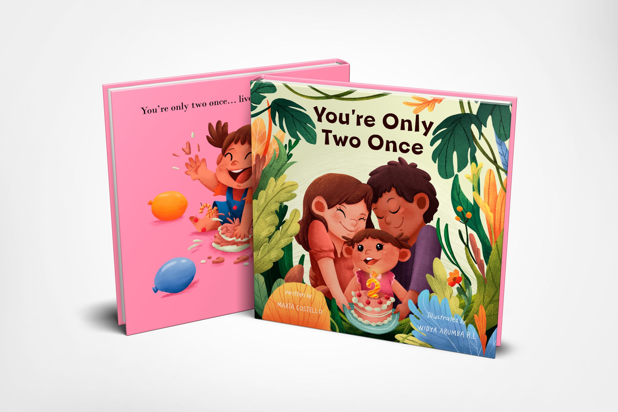 Hardcover of You’re Only Two Once standing open, showing the illustrated cover.